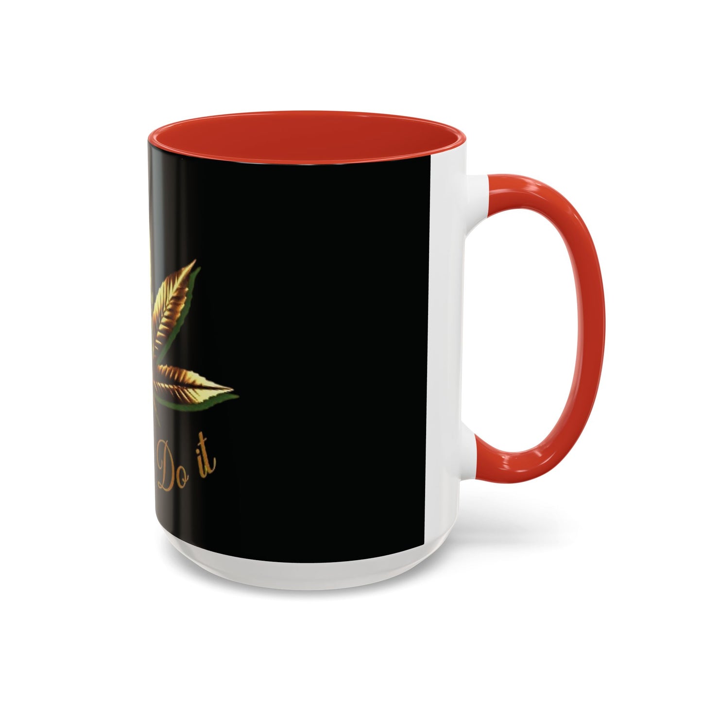 Canna-Do-It Coffee Mugs 11oz, 15oz